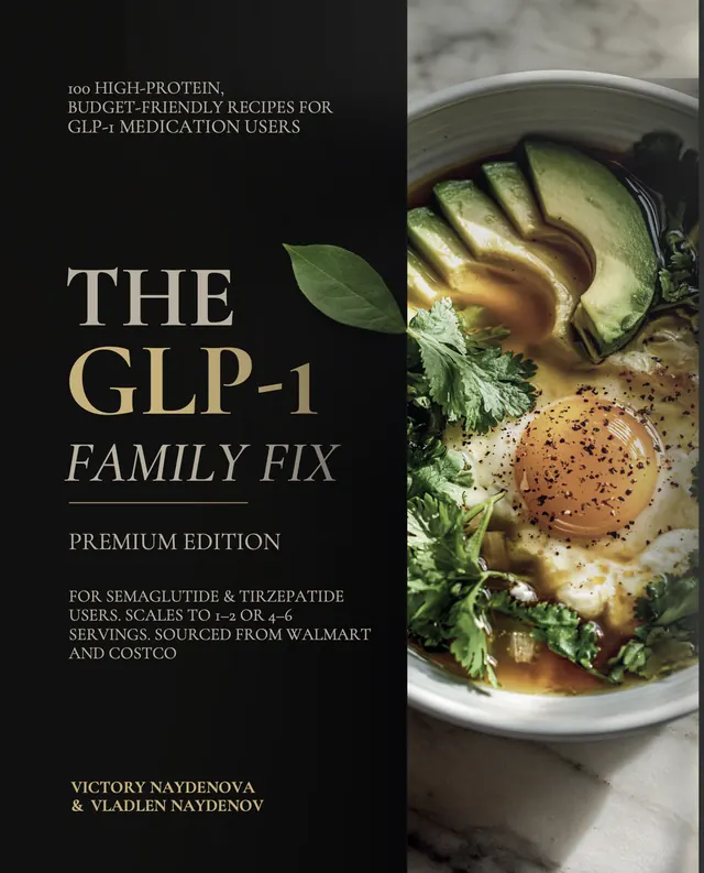 Cover of The GLP-1 Family Fix cookbook by Victory Naydenova and Vladlen Naydenov